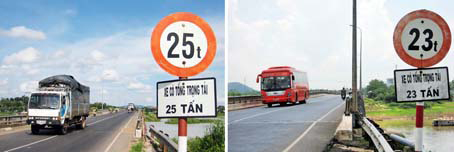 Cầu La ngà 25 tấn, thời điểm tháng 4-2012 trở về trước. Và cầu La Ngà hiện nay chỉ chịu tải 23 tấn.
