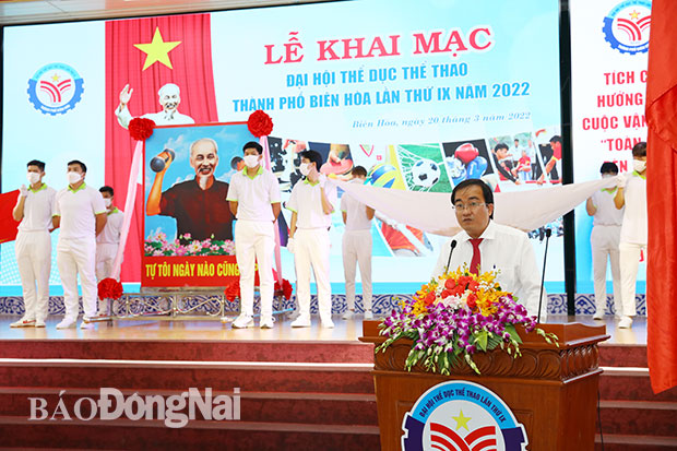Phó chủ tịch UBND thành phố, Trưởng ban tổ chức Đại hội TDTT TP. Biên Hòa Nguyễn Duy Tân phát biểu tại lễ khai mạc