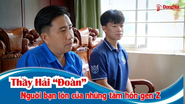 Thầy Hải 'Đoàn': Người bạn lớn của những tâm hồn gen Z