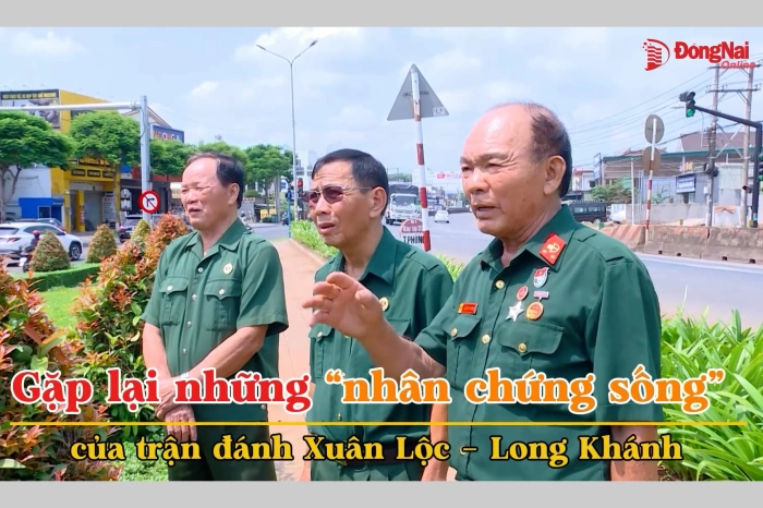 Gặp lại những ‘nhân chứng sống’ của trận đánh Xuân Lộc - Long Khánh