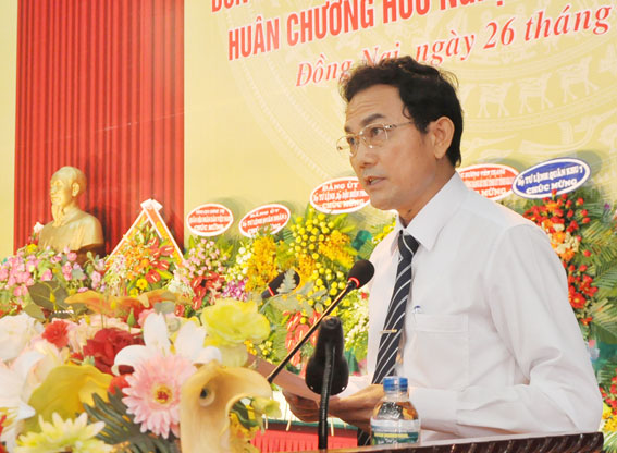 ) Phó Chủ tịch UBND tỉnh, Võ Văn Chánh đánh giá cao những gì nhà trường làm được trong suốt những năm đóng chân tại Đồng Nai
