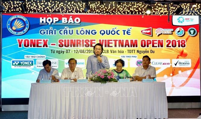 Trong ảnh: Ban tổ chức giới thiệu về Giải Cầu lông quốc tế Yonex - Sunrise Vietnam Open 2018. Ảnh: Anh Tuấn – TTXVN