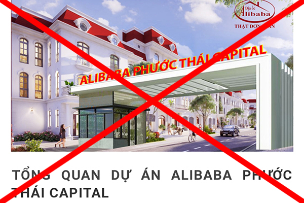 Công ty cổ phần địa ốc Alibaba không có dự án ở xã Phước Thái (huyện Long Thành) nhưng vẫn rao bán đất nền dự án gọi là “Alibaba Phước Thái Capital”