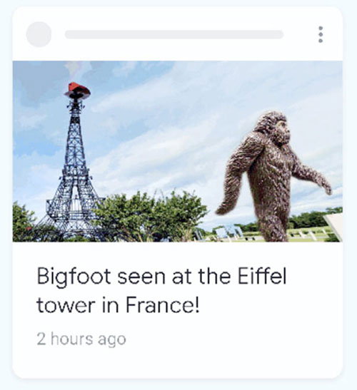 Nguồn tin giả cho biết BigFoot xuất hiện ở tháp Eiffel, hình ảnh kèm theo cho thấy có chiếc mũ cao bồi to tướng màu đỏ trên đỉnh tháp