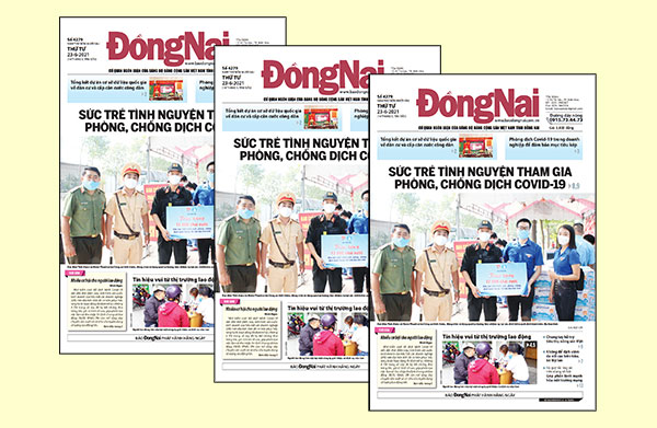Tin tức nổi bật trên Báo Đồng Nai ra ngày 23-6-2021