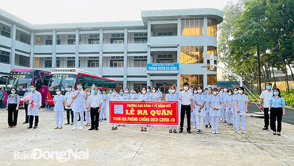 Cán bộ, giảng viên, sinh viên Trường cao đẳng Y tế Đồng Nai xuất quân hỗ trợ công tác phòng chống dịch Covid-19 trên địa bàn tỉnh đầu tháng 7-2021
