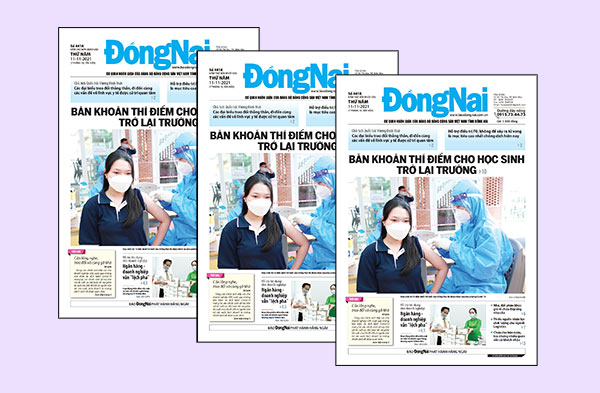 Tin tức nổi bật trên Báo Đồng Nai ra ngày 11-11-2021
