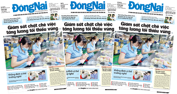 Tin tức nổi bật trên Báo Đồng Nai ra ngày 1-8-2022